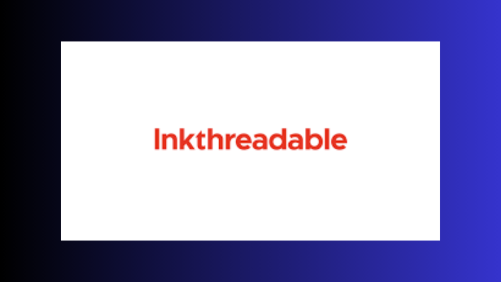 Inkthreadable