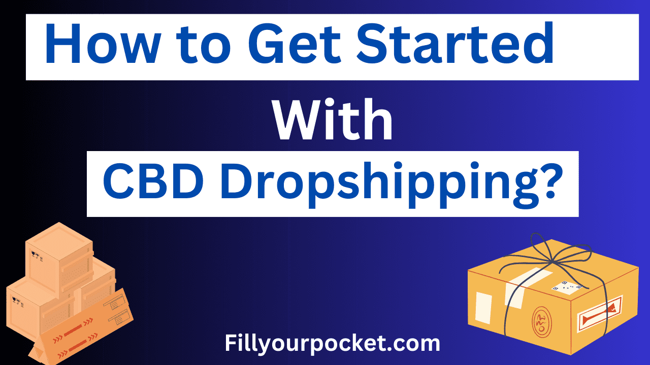 How to Get Started With cbd dropshipping