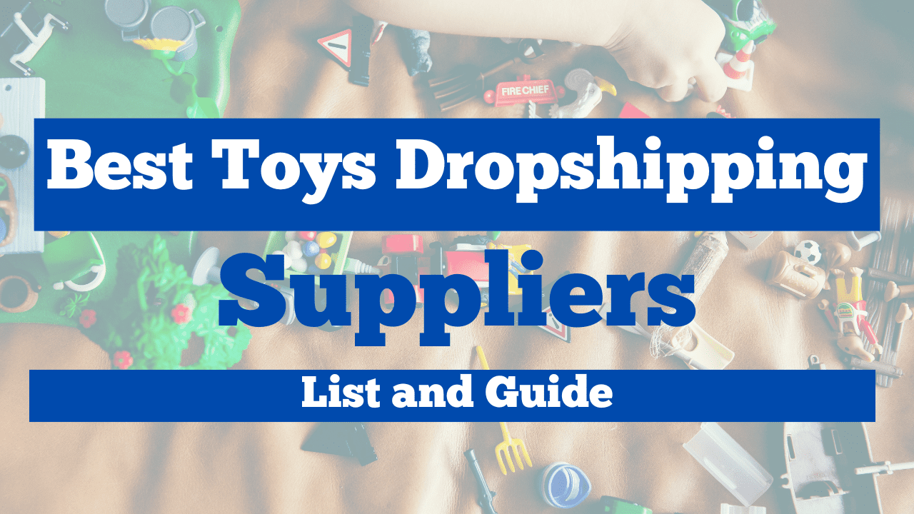 Toys-Dropshipping-Suppliers