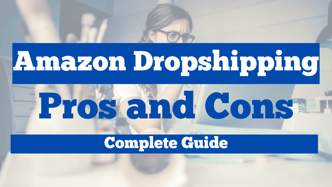 amazon dropshipping pros and cons